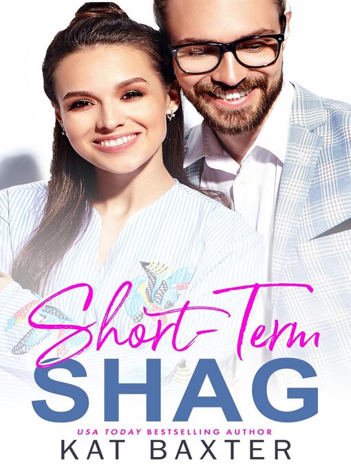 Title details for Short-Term Shag by Kat Baxter - Available